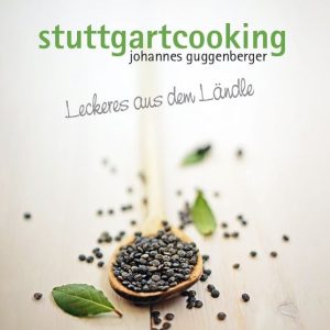 Kochbuch - stuttgartcooking - Leckeres aus dem Ländle